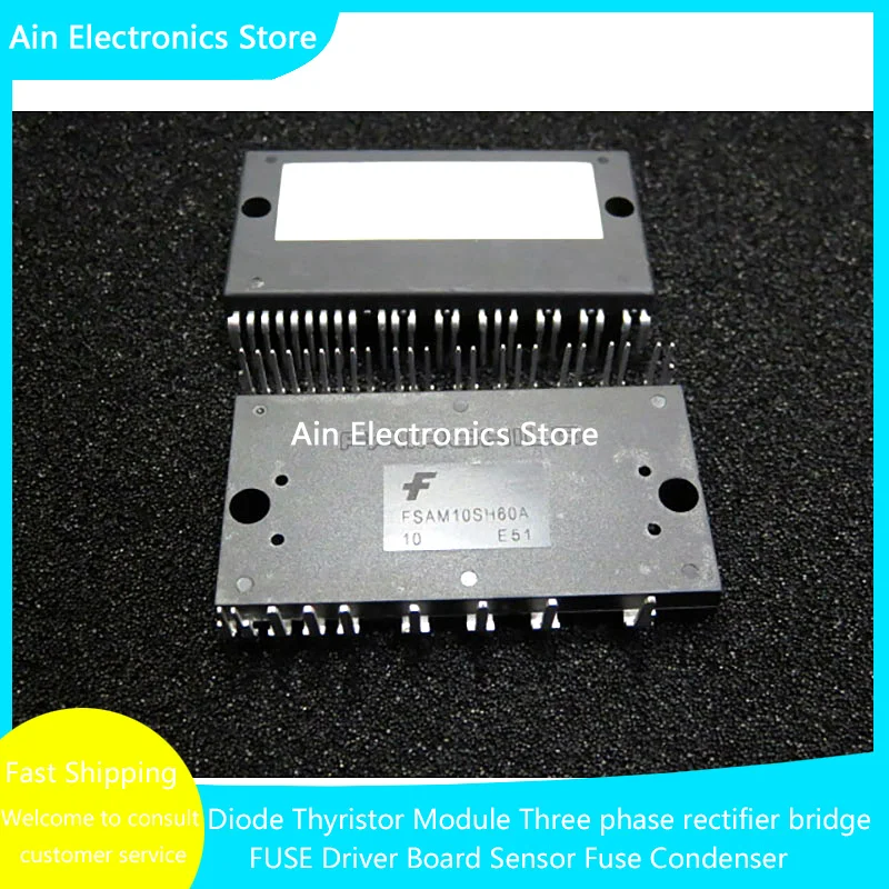 FSAM10SM60A FSAM15SM60A FSAM20SM60A FSAM30SM60A FSAM50SH60A FSAM10SH60A FSAM15SH60A FSAM20SH60A FSAM30SH60A NEW IGBT MODULE