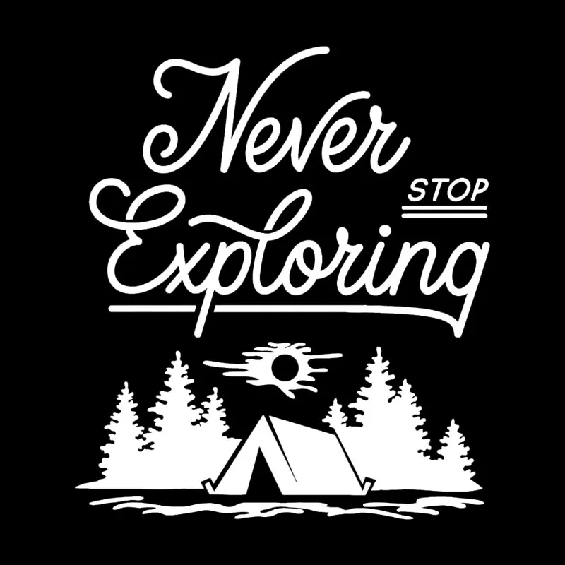 Never Stop Exploring Camping Camping Travel Car Decals Creative Decoration PVC Waterproof Sunscreen Stickers Customizable Colors