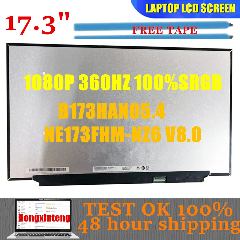 Imagem -01 - Fit B173han05.2 173. Laptop Led Matrix para a Tela do Jogo de E-sports Jogo de E-sports 100 Ips Srgb 1920*1080 Edp 40pins 360hz B173han06.4 fit b173han052 173 laptop led matrix para a tela do jogo de e sports jogo de e sports 100 ips srgb 19201080 edp 40pins 360hz b173han064 01