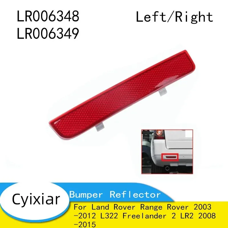 Reflector de parachoques trasero izquierdo derecho de coche para Land Rover Range Rover 2003-2012 L322 Freelander 2 LR2 2008-2015 LR006348 LR006349