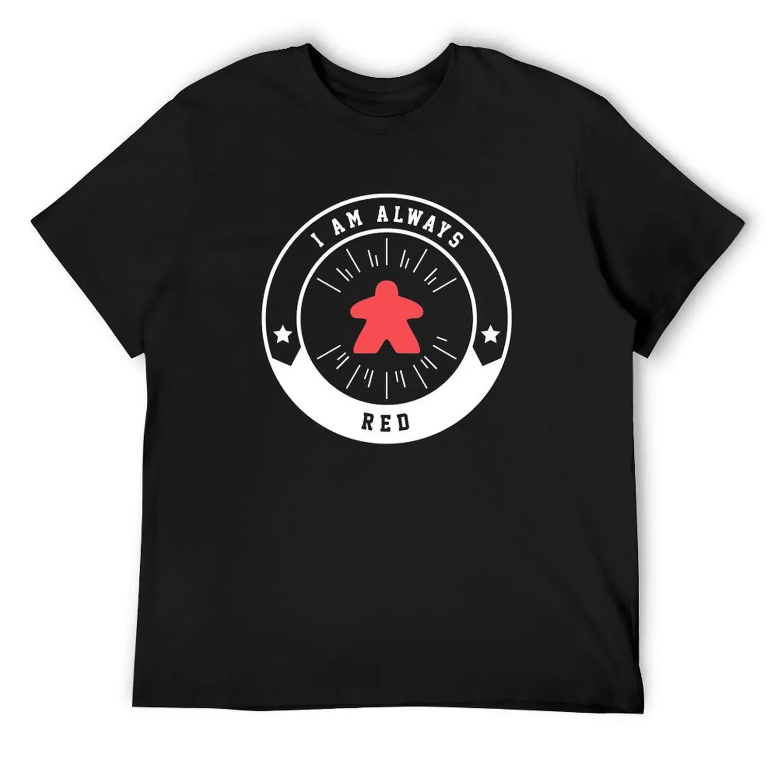 

I Am Always Red Meeple - Board Games and Meeples Addict T-Shirt oversized graphic tee cute clothes plus size men clothing