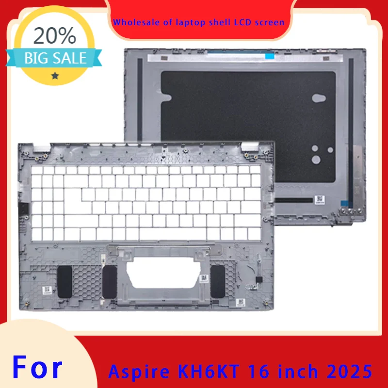 Suitable for Aspire KH6KT 16-inch 2025 Model laptop LCD screen top cover screen frame palm support bottom shell ABCD keyboard