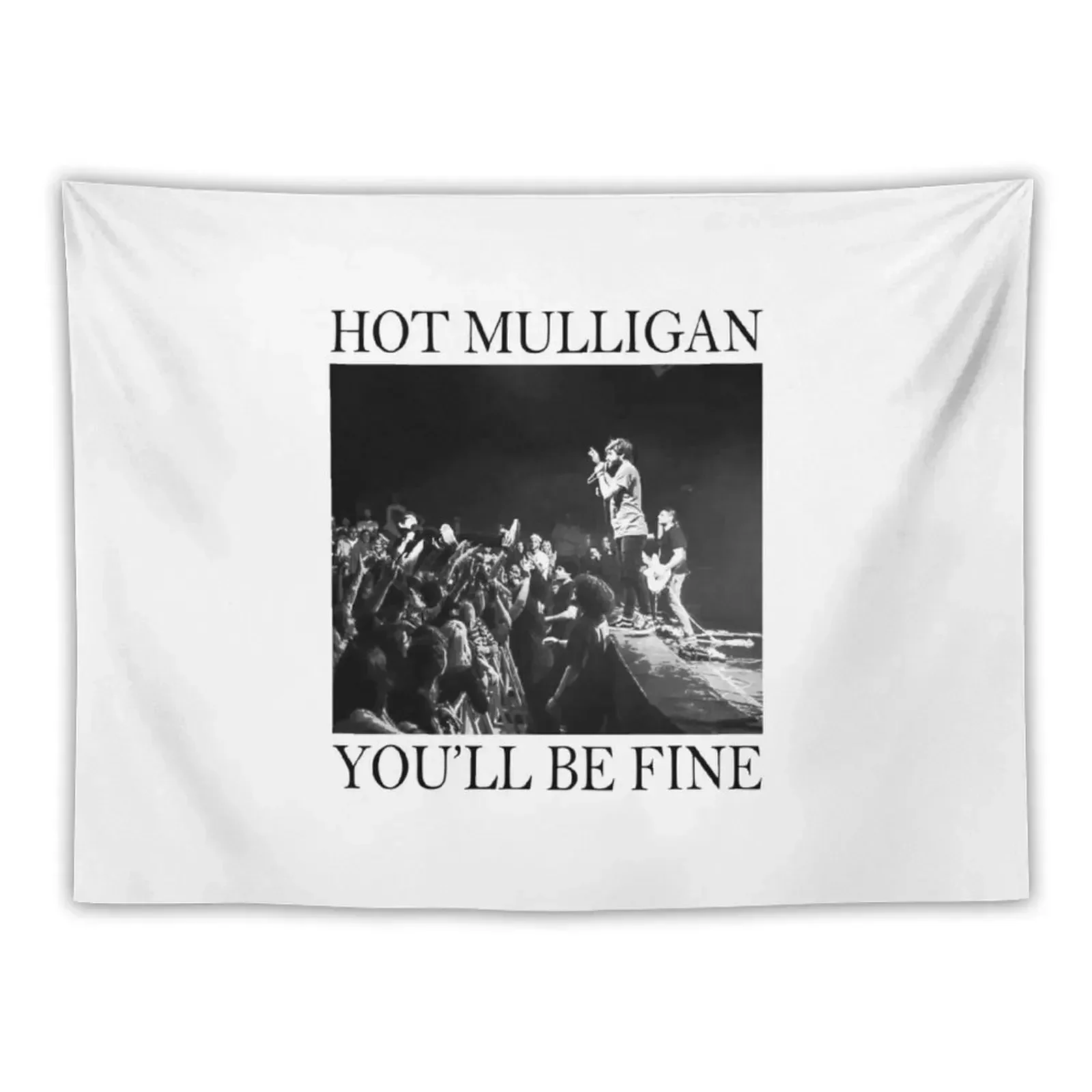 

Hot Mulligan - You'll Be Fine Show Photography Tapestry Decorations For Room Nordic Home Decor Cute Room Things Tapestry