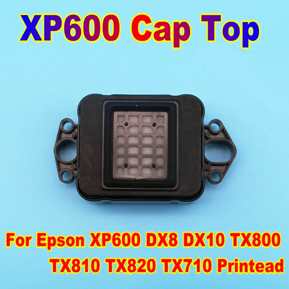 

DX8 DX10 Cap Top XP600 Print Head Capping Station Printer Cap Top Kit For Epson XP 600 Capping Station TX800 TX810 TX820 TX710