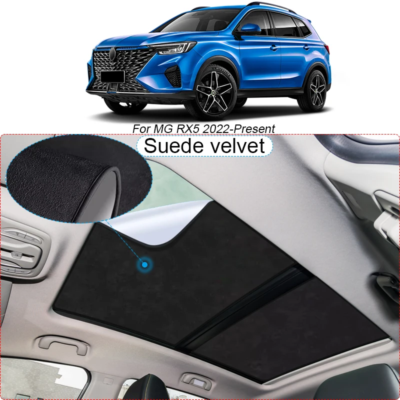 

Car Suede Fabric Electrostatic Adsorption Sunroof Sunshade Heat Insulation Interior Auto Accessory For MG RX5 2022-Present