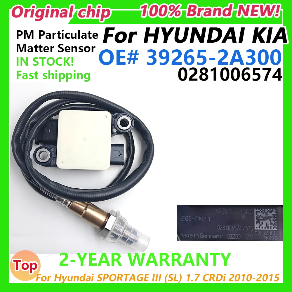 

39265-2A300 0281006574 0281006575 392652A300 Particulate Matter PM Sensor For Kia Sportage III (SL) 1.7CRDi 2010-2015