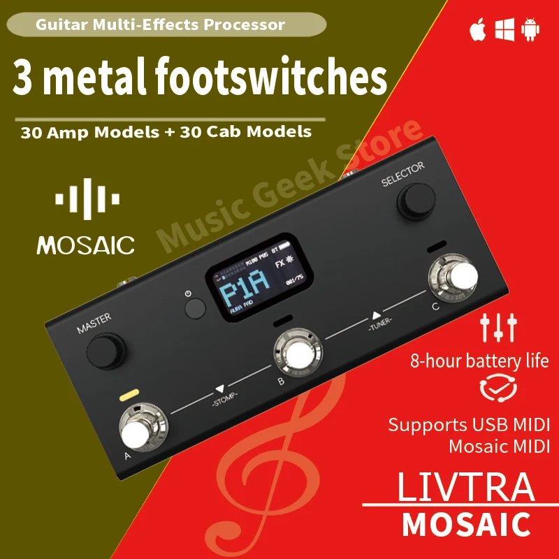 LIVTRA MOSAIC – Многофункциональная педаль с 3 переключателями – 30 ампер, 30 кабинетов, IR/NAM, USB-C Audio, AI, Drum, App, 7,5 часов работы от батареи
