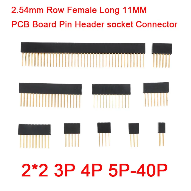 5PCS 2.54mm Spacing Single Row Double Row Lengthened Female Header Pin Header Long Pin Socket 11mm Pin Length 2*2 3P 4P 5P 6P 8P