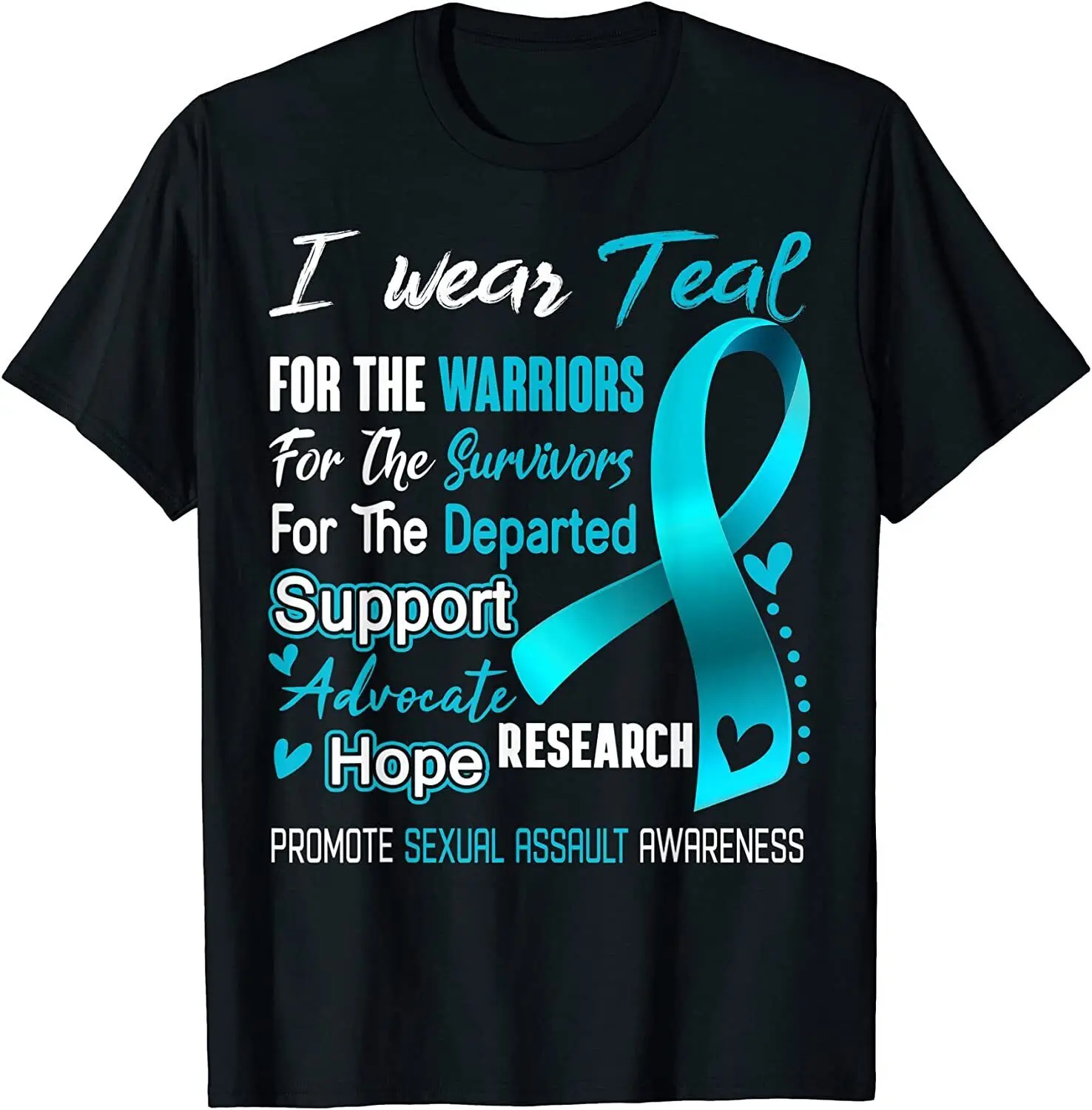 NEW! I Wear Teal For Sexual Assault Awareness Support Gift T-Shirt