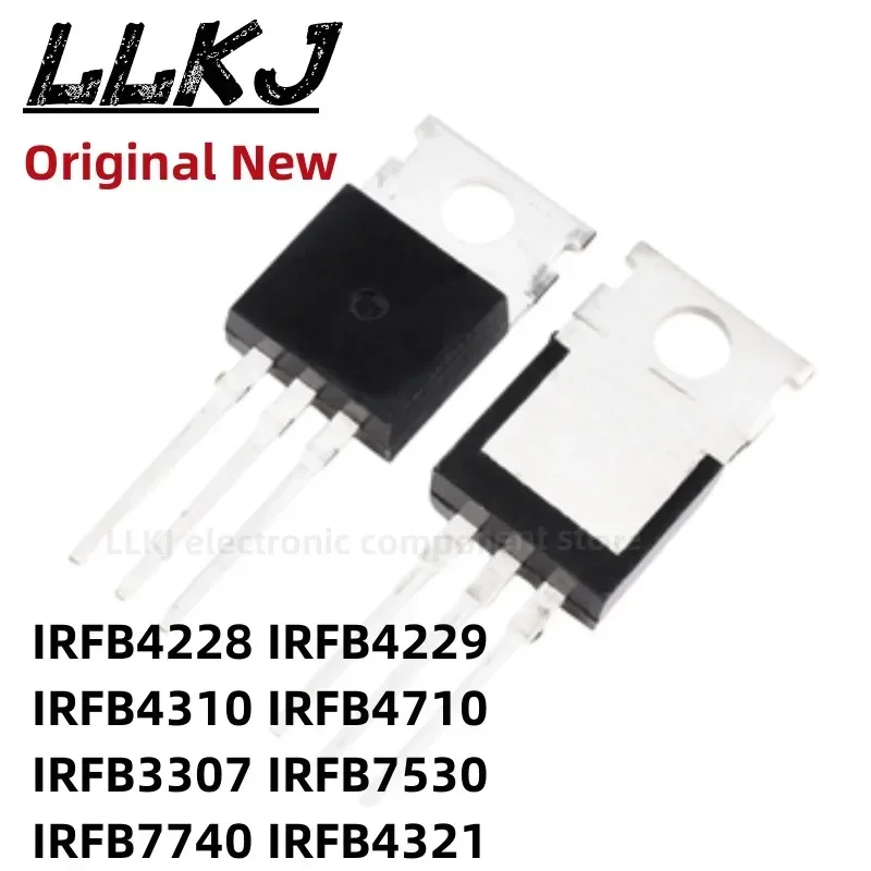 10 piezas IRFB4228 IRFB4229 IRFB4310 IRFB4710 IRFB3307 IRFB7530 IRFB7740 IRFB4321 Tubo IR Ballast TO-220 FET