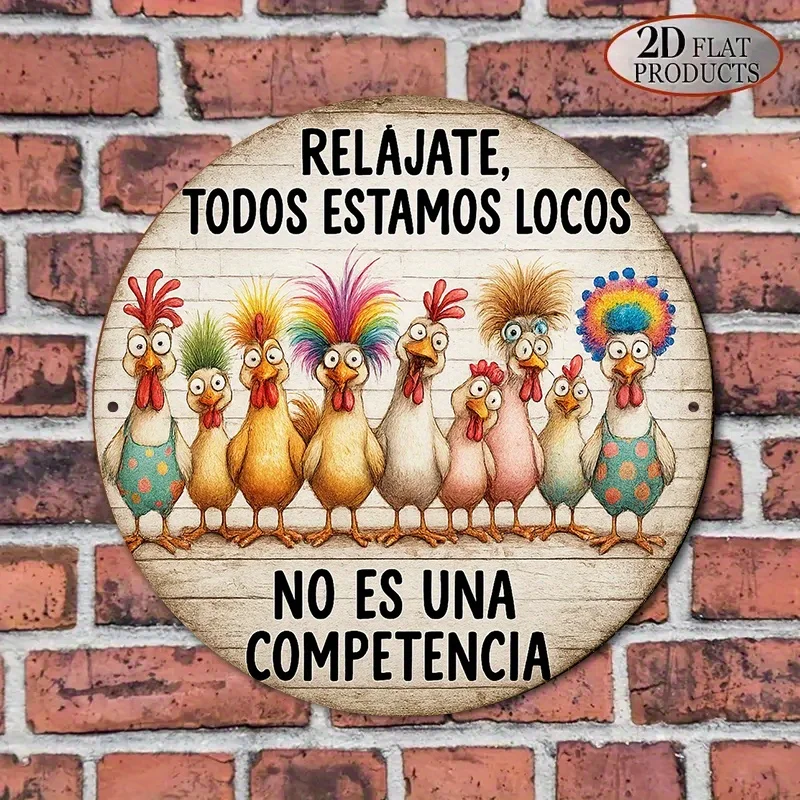 1pc 20.x20cm Spanish Chicken Coop Themed "Relax We're All Crazy" Aluminum Wall Sign - Rustic Farmhouse Decor with Spanish view 5
