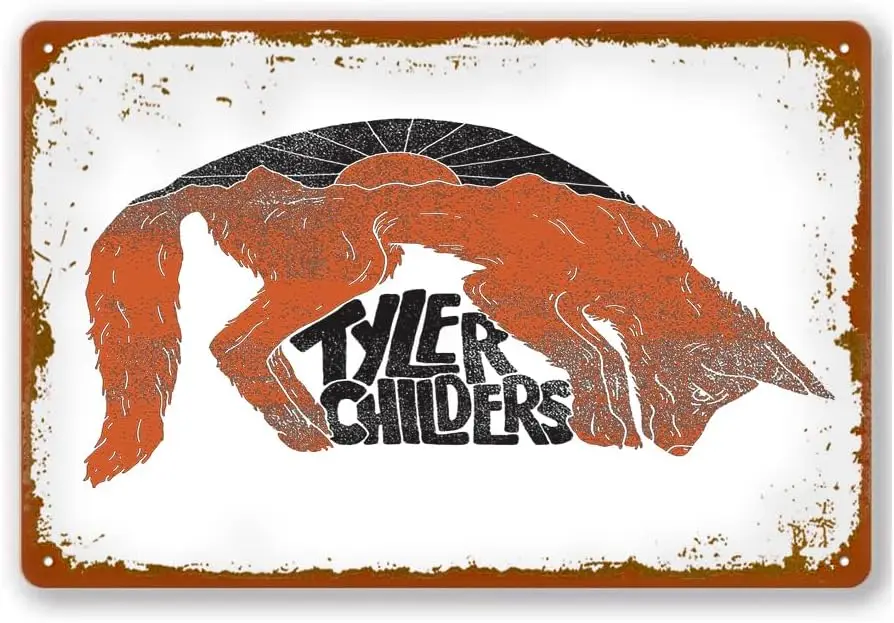 Tyler Childers -Fox Poster Tin Sign Vintage Metal Sign Bar Club Wall Art Decoration 8X12 Inches