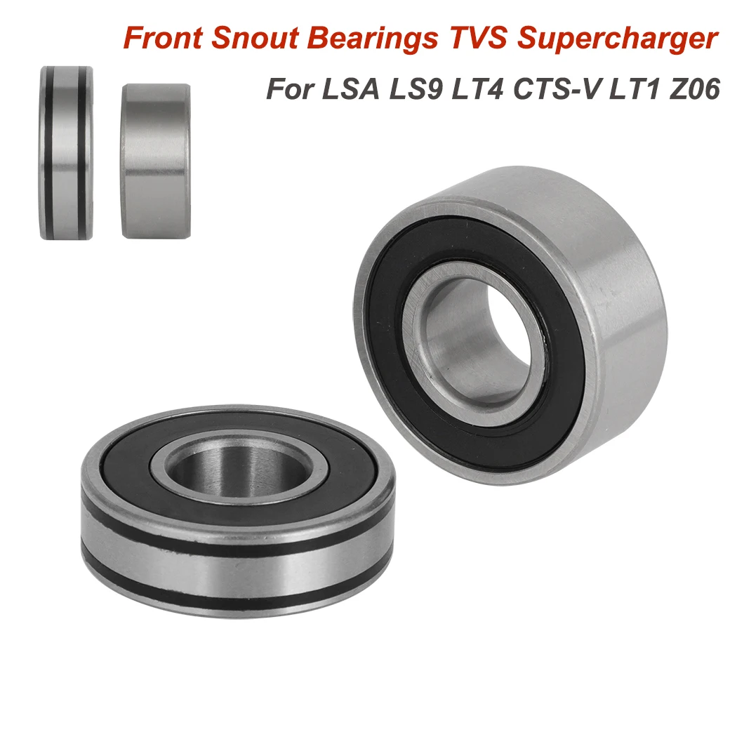 For LSA LS9 LT4 CTS-V LT1 Z06 Front Snout Bearings TVS Supercharger