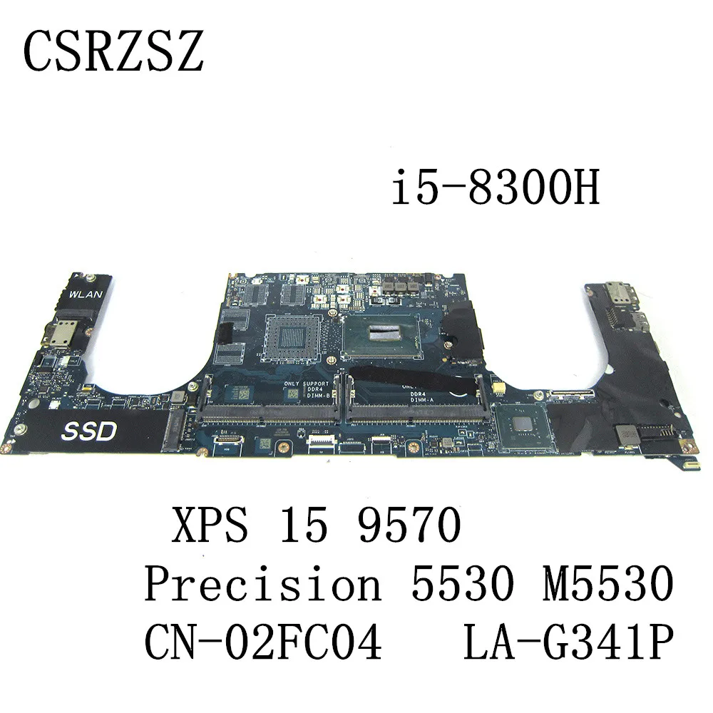 

For Dell XPS 9570 Precision 5530 M5530 Laptop motherboard with i5-8300H CPU CN-02FC04 02FC04 2FC04 LA-G341P Fully tested