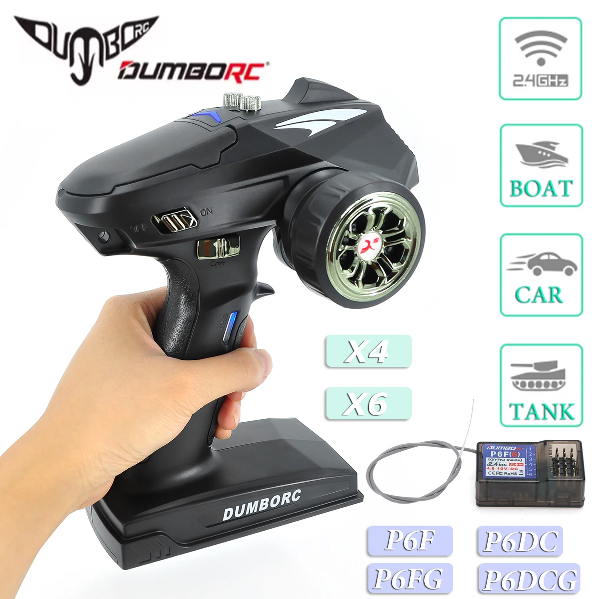 

DumboRC X6 X4 RC Transmitter 2.4G 6CH/4CH with P6FG/P6F/P6DC/P6DCG Receiver for Rc Car Boat Tank RC Vehicle Model Toy Parts