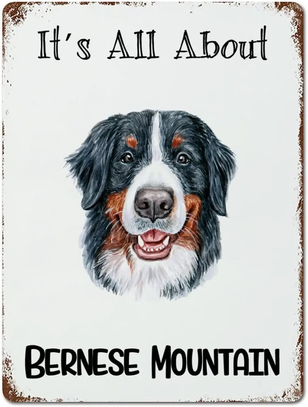 Dogs Sign Metal Sign It;s All About Bernese Mountain Signs Tin Signs Dog Owner Metal Plate Sign Cafe Bar Pub Beer Club Wall Home