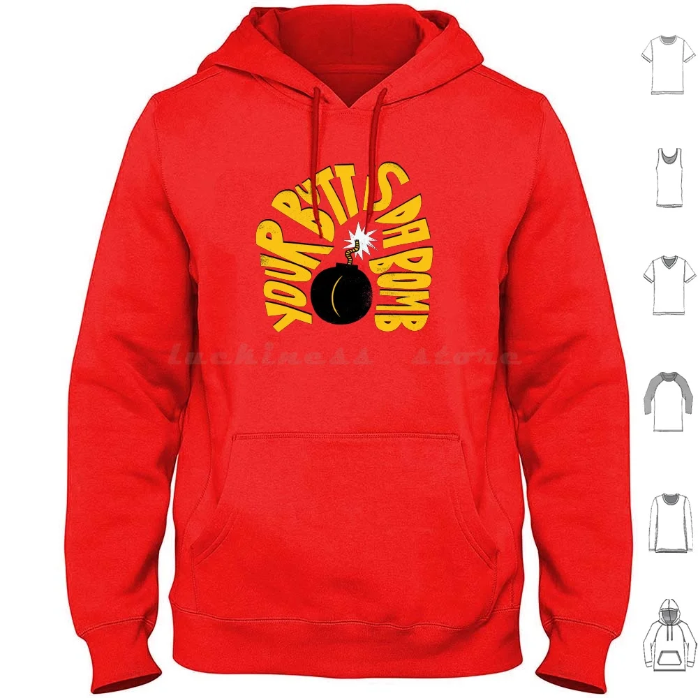 Da Bomb Hoodies Long Sleeve Sexy Butt Bottom Rear Love Lust Behind Tush Bomb Red Yellow Type Typography