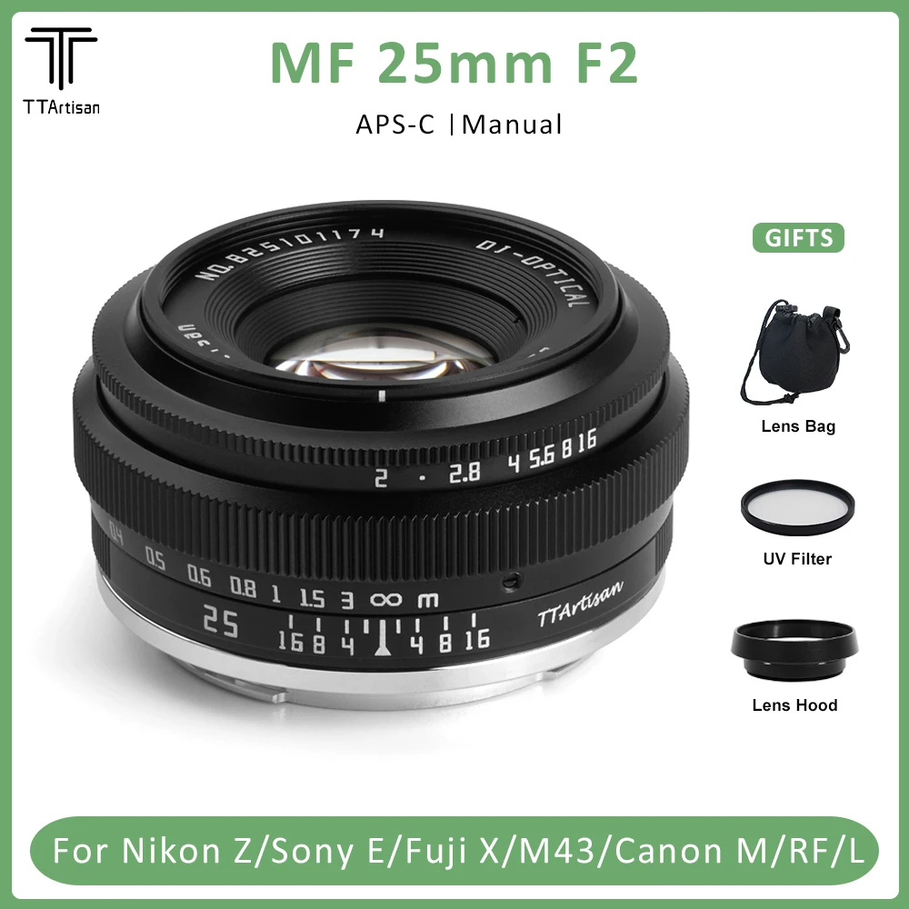 TTArtisan 25mm F2 MF Mirrorless Camera Lens for Nikon Z Sony E Fujifilm XF Panasonic Olympus M43 xt10 xt3 xt5 a6400 a6300 a7c a7