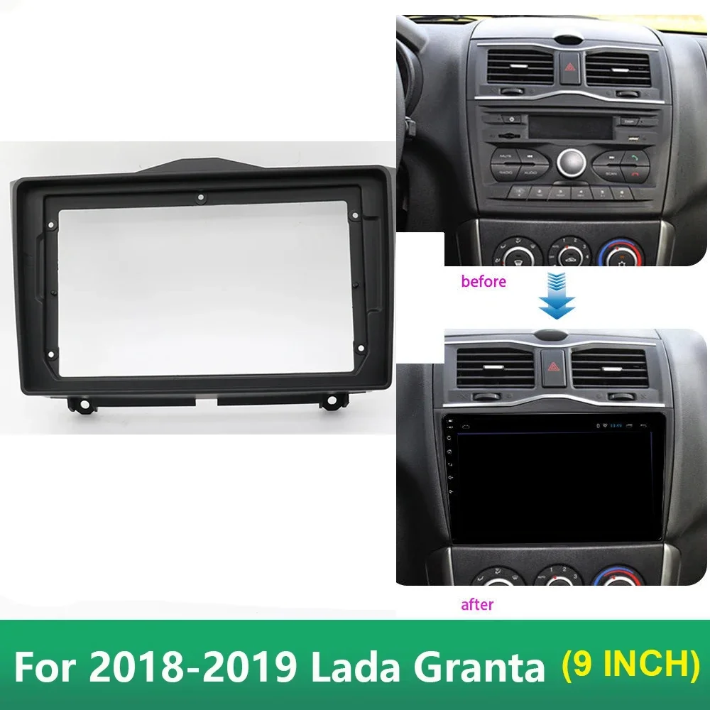 car interior dashboard accessories dvd stereo radio frame adaptor fascia panel 9 inch for Lada Granta  2018-2019