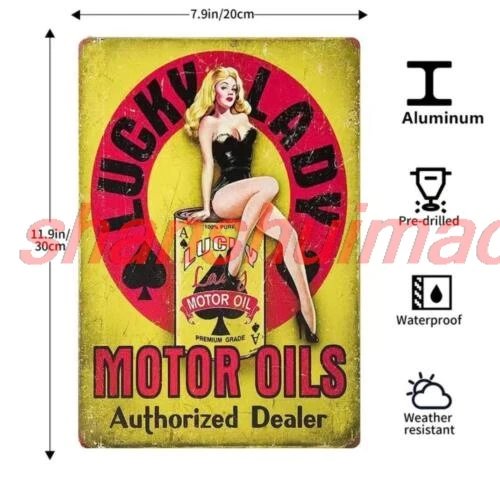 shui LUCKY LADY MOTOR OIL AUTHORIZED DEALER METAL TIN SIGN MAN CAVE GARAGE WALL ART 1pc