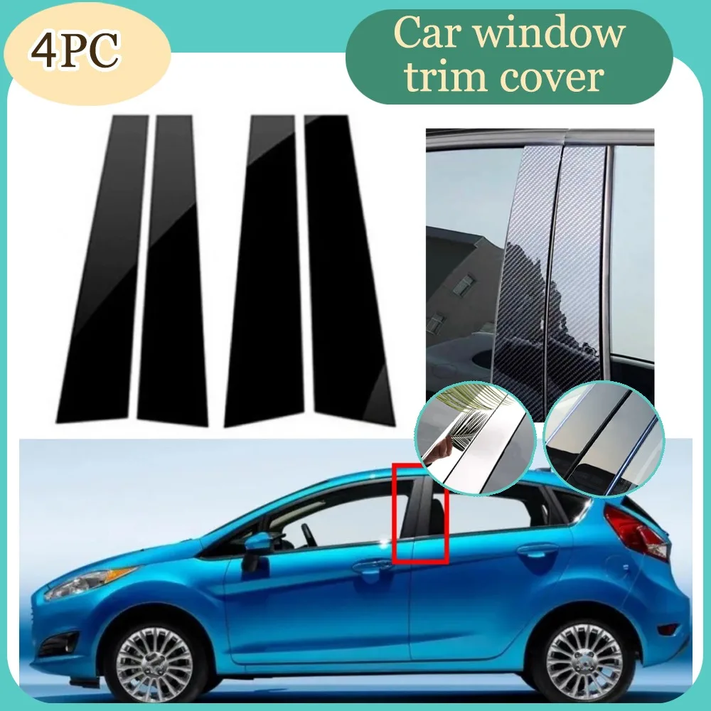 

Fit For Ford Fiesta 2009 2010 2011 2012-2015 Glossy Black Silvery Carbon Window Sticker Pillar Posts Door Cover Decoration Trim