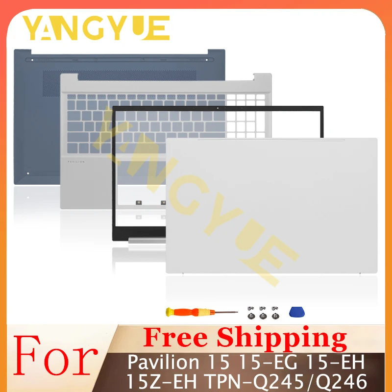 

For Pavilion 15 15-EG 15-EH 15Z-EH TPN-Q245 TPN-Q246 Laptop Rear Lid TOP Case LCD Back Cover Front Bezel Palmrest Bottom Case