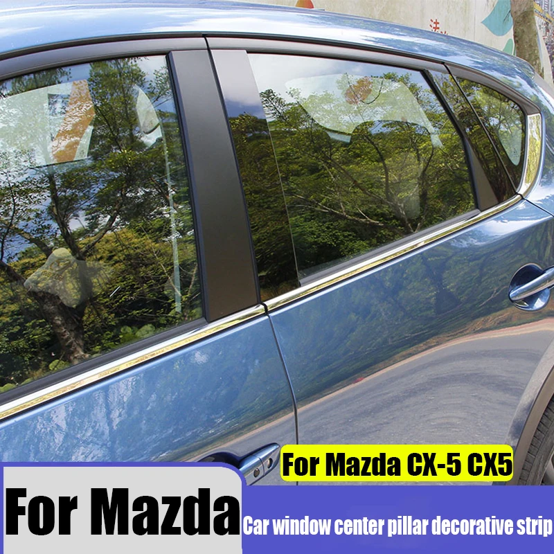 

Car window B-pillar center pillar decorative strip car exterior decoration products PC material For Mazda CX-5 CX5 2017-2025