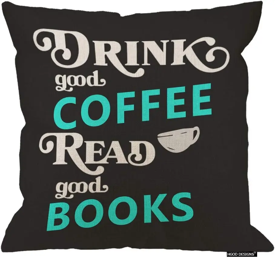 Drink Good Coffee Read Good Books Pillowcase, Funny Quote Cushion Cover, Book Lover Home Decor Retro Typography Living Room Gift