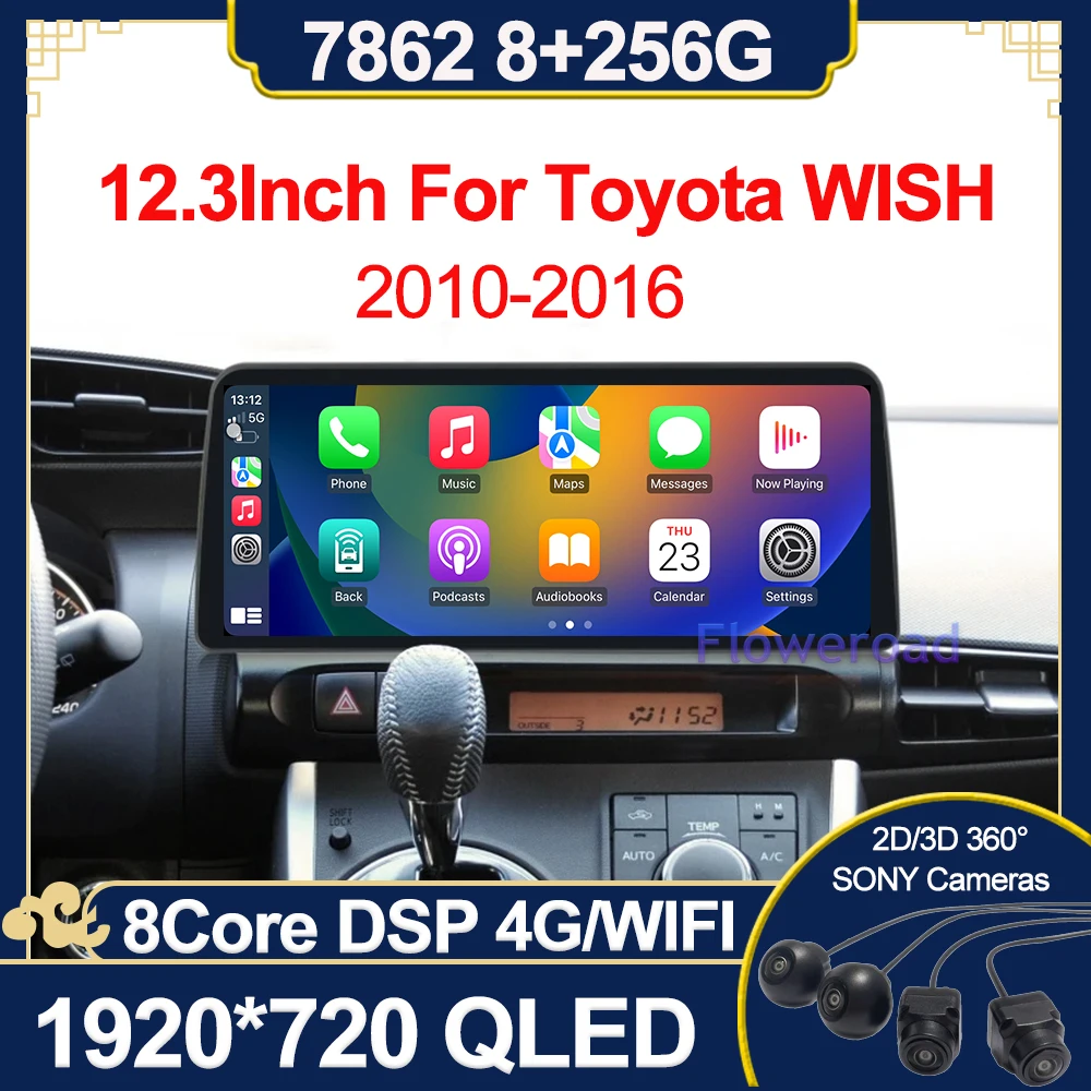 

7862 8CORE 256G Android 12 For Toyota WISH 2010-2016 Multimedia Video Player Navigation GPS Stereo Carplay auto 4G 5G WIFI BT5.0