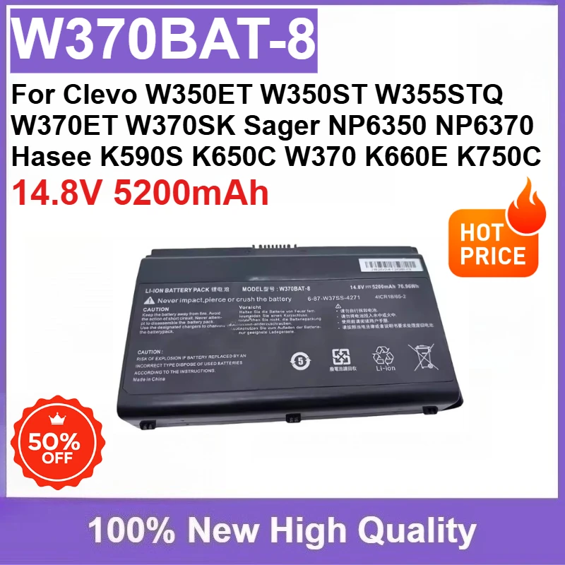 

Аккумулятор W370BAT-8 5200 мАч для Clevo W350ET W350ST W355STQ W370ET W370SK Sager NP6350 NP6370 Hasee K590S K650C W370 K660E K750C