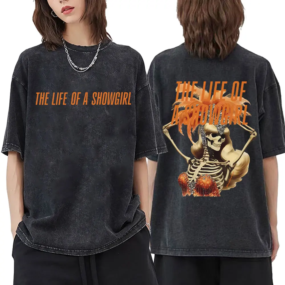 

The Life of A Showgirl T-shirt Skeleton Graphic T Shirts Washed Vintage Men Women Fashion Casual Oversized Short Sleeve T-shirts