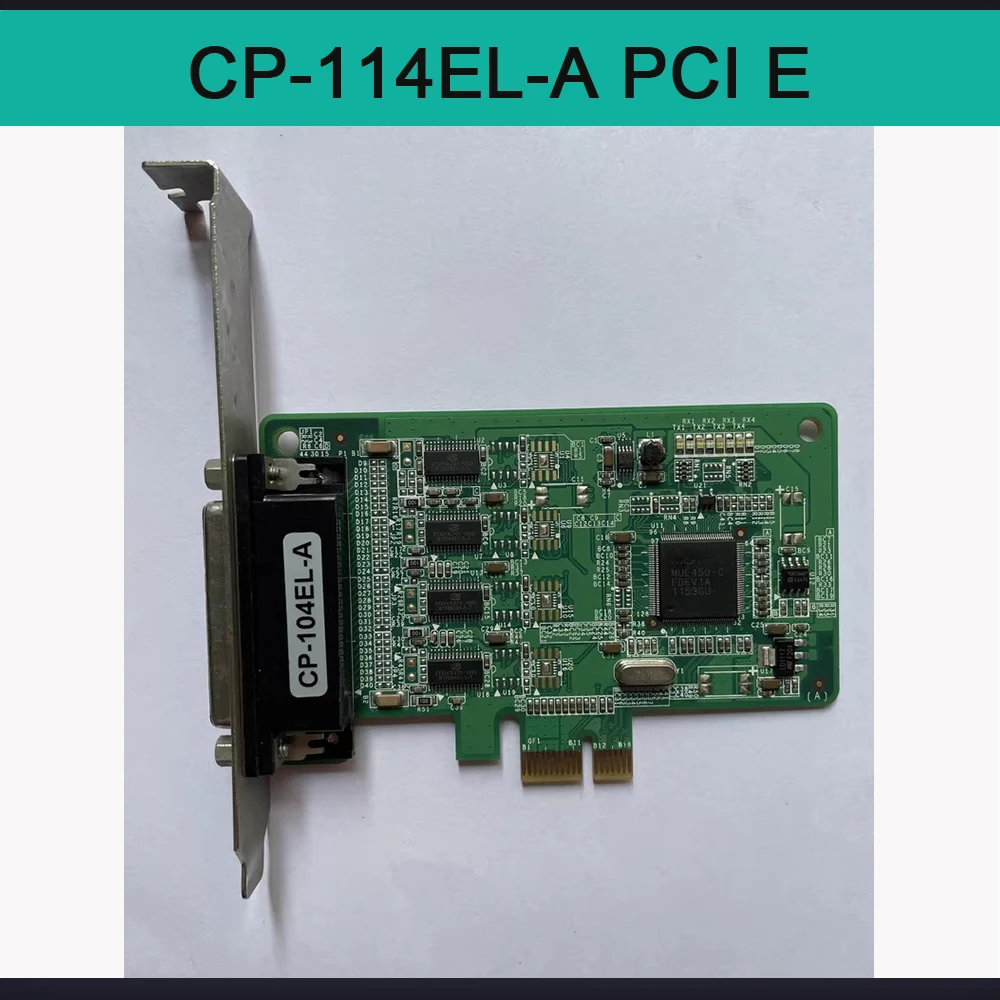 

4-port RS-232/422/485 Three-in-One Serial Card CP-114EL-A PCI E