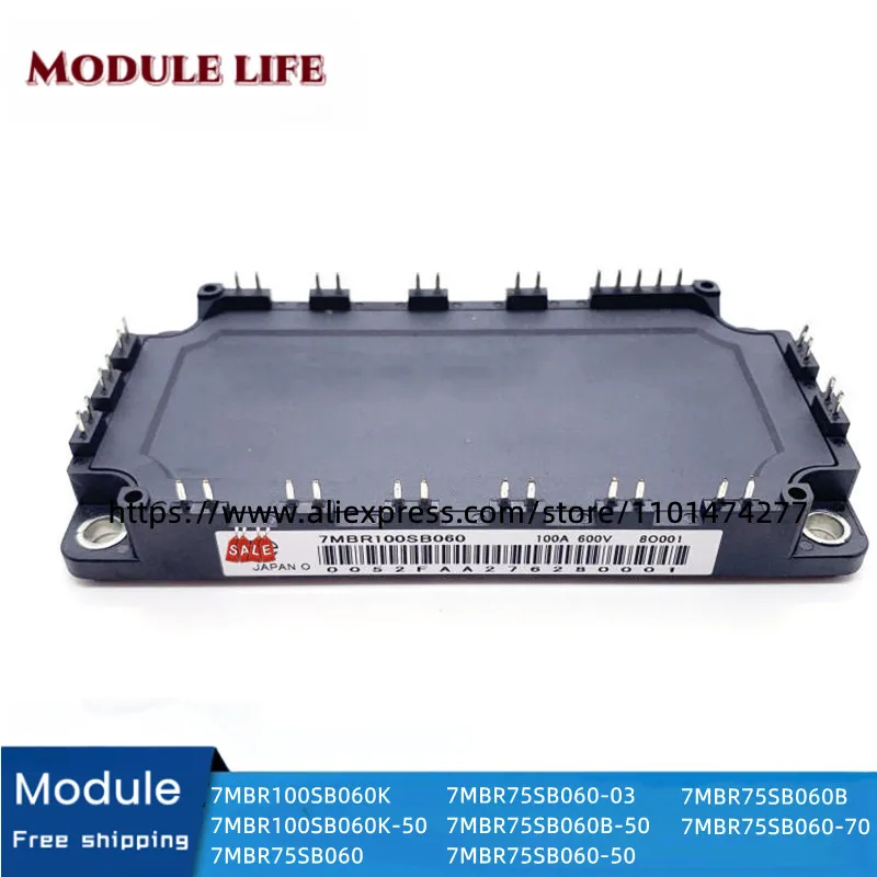 

7MBR100SB060K 7MBR100SB060K-50 7MBR75SB060 7MBR75SB060-03 7MBR75SB060-50 7MBR75SB060-70 7MBR75SB060B 7MBR75SB060B-50 Original