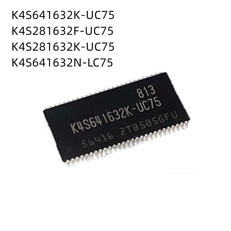 

10 шт./лот K4S641632K-UC75 K4S281632F-UC75 K4S281632K-UC75 K4S641632N-LC75 TSOP новый оригинальный чип