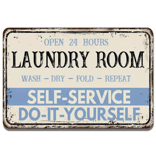 Laundry Room Metal Tin metal sign Self Service Wash Dry Fold Vintage Wall Art Decor