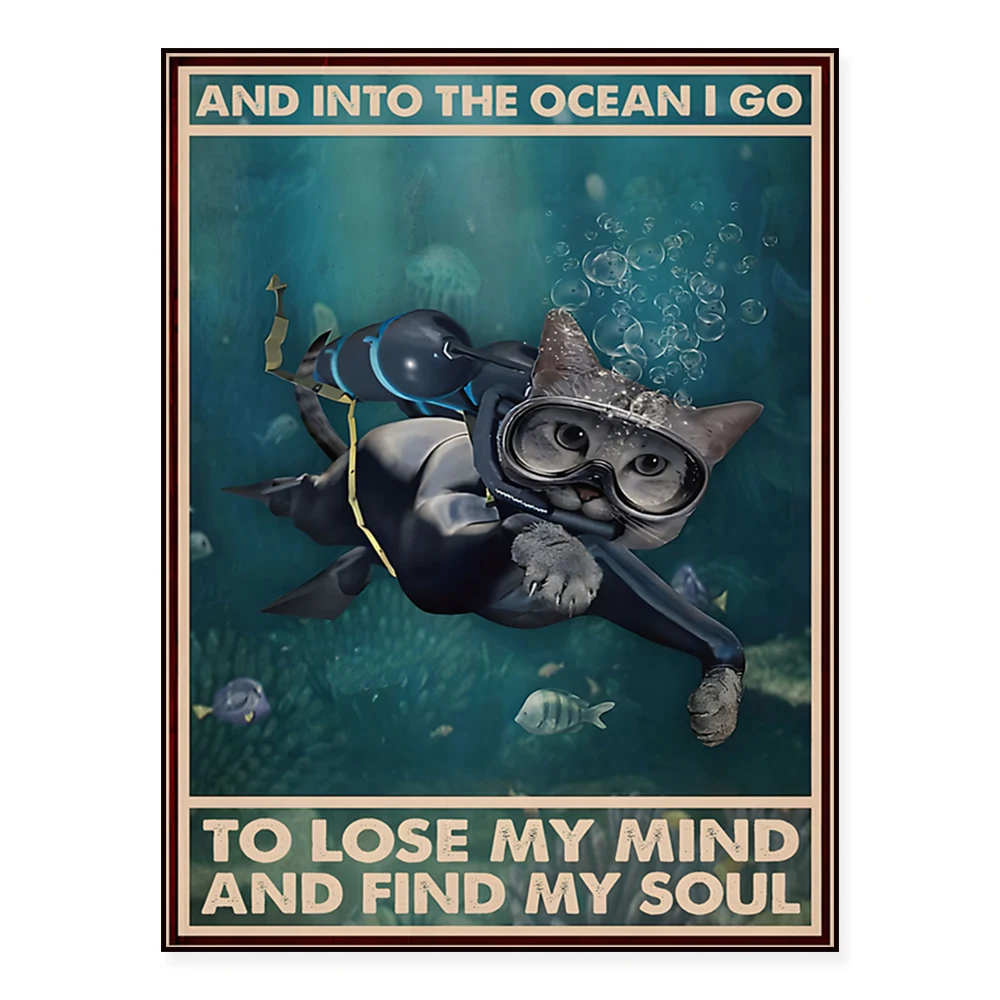 Scuba diving cat and into the ocean I go to lose my mind and find my soul poster funny cat diving canvas wall art