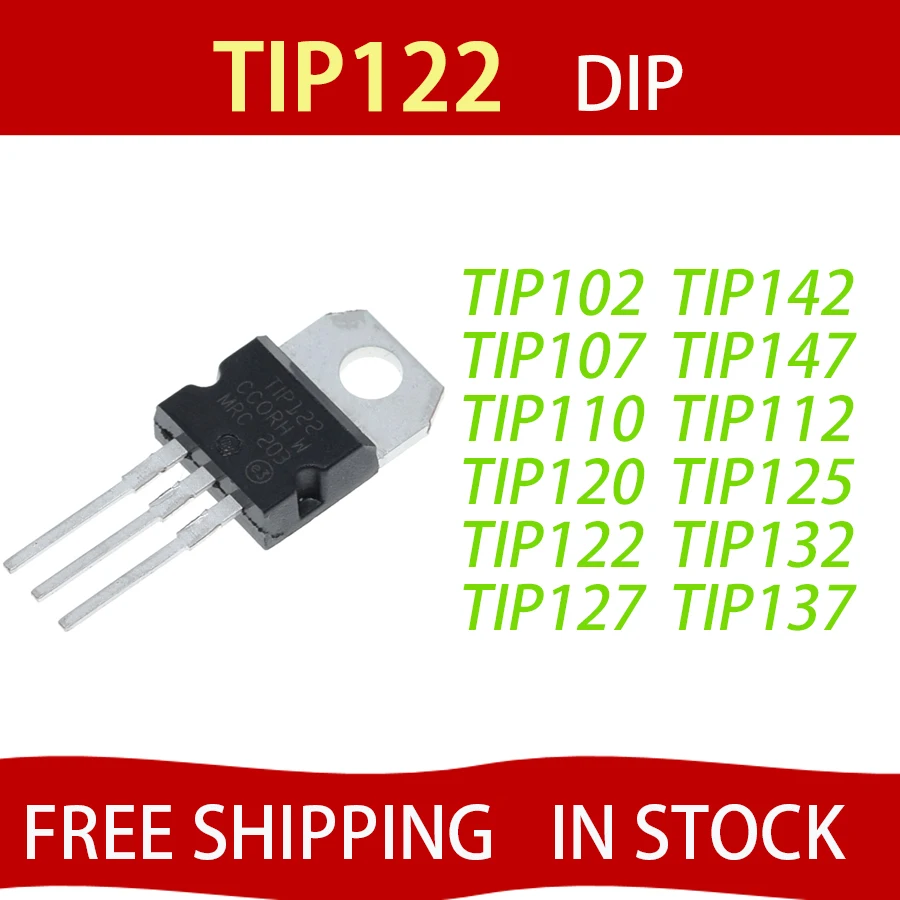 50PCS TIP102 TIP120 TIP122 TIP127 TIP142 TIP147 Transistor TIP142T TIP147T TIP110 TIP112 TIP125 TIP132 TIP137 TIP1 FREE SHIPPING