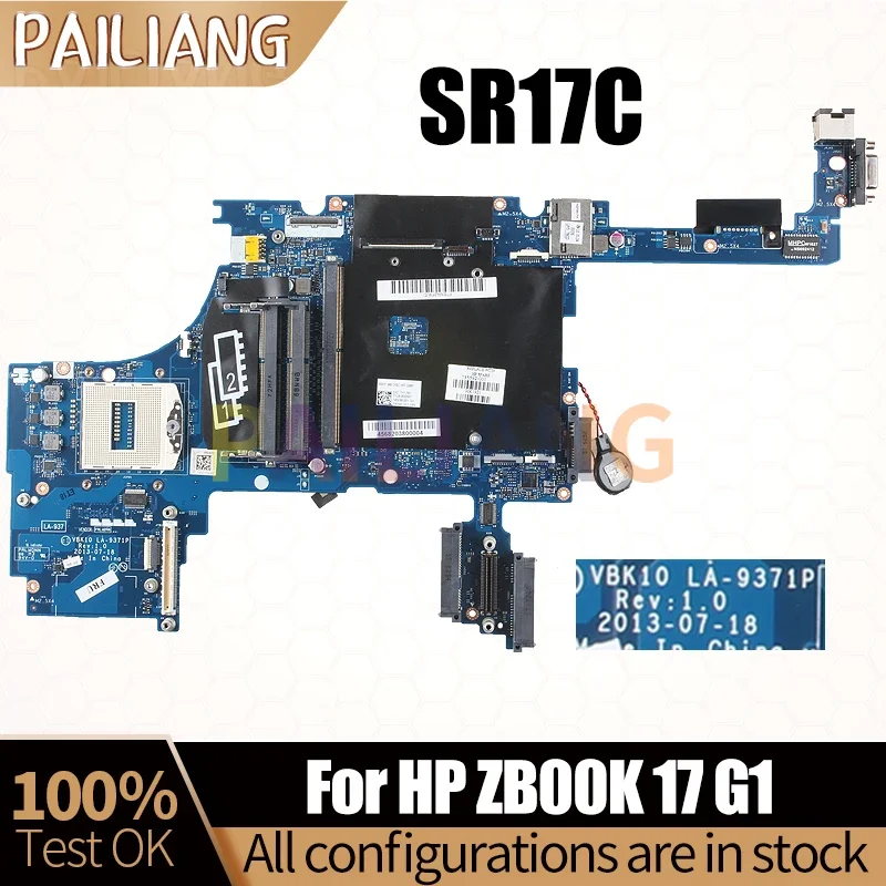

For HP ZB00K 17 G1 Notebook Mainboard LA-9371P SR17C 735592-601 Laptop Motherboard Full Tested
