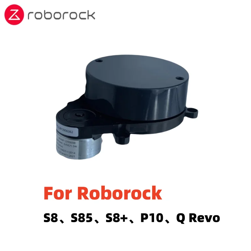 

Original for Roborock S8、S85、S8+、P10、Q Revo Vacuum Cleaner Parts Laser Distance Sensor LDS Accessories Replacement