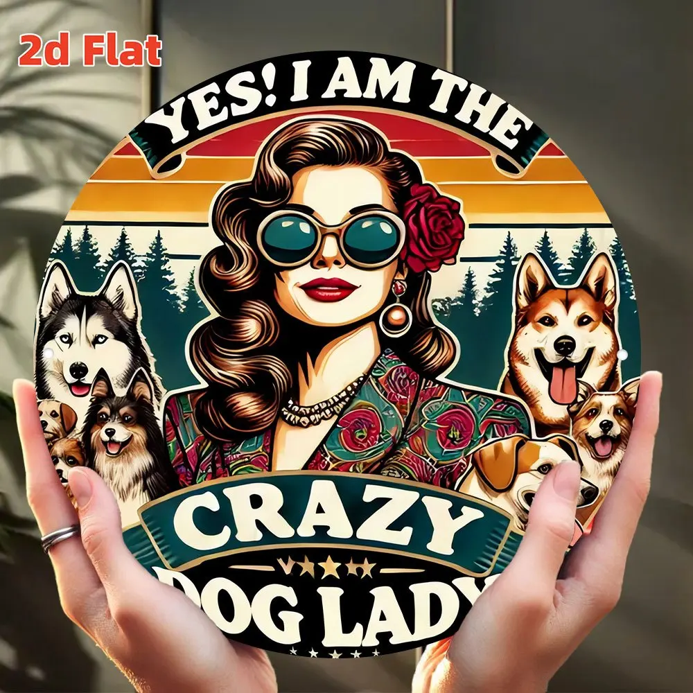 Crazy Dog Lady – Décoration murale en métal – Plaque ronde en aluminium de 20 cm – Cadeau rétro pour les amoureux des animaux avec motif femme et chiens vintage, imperméable