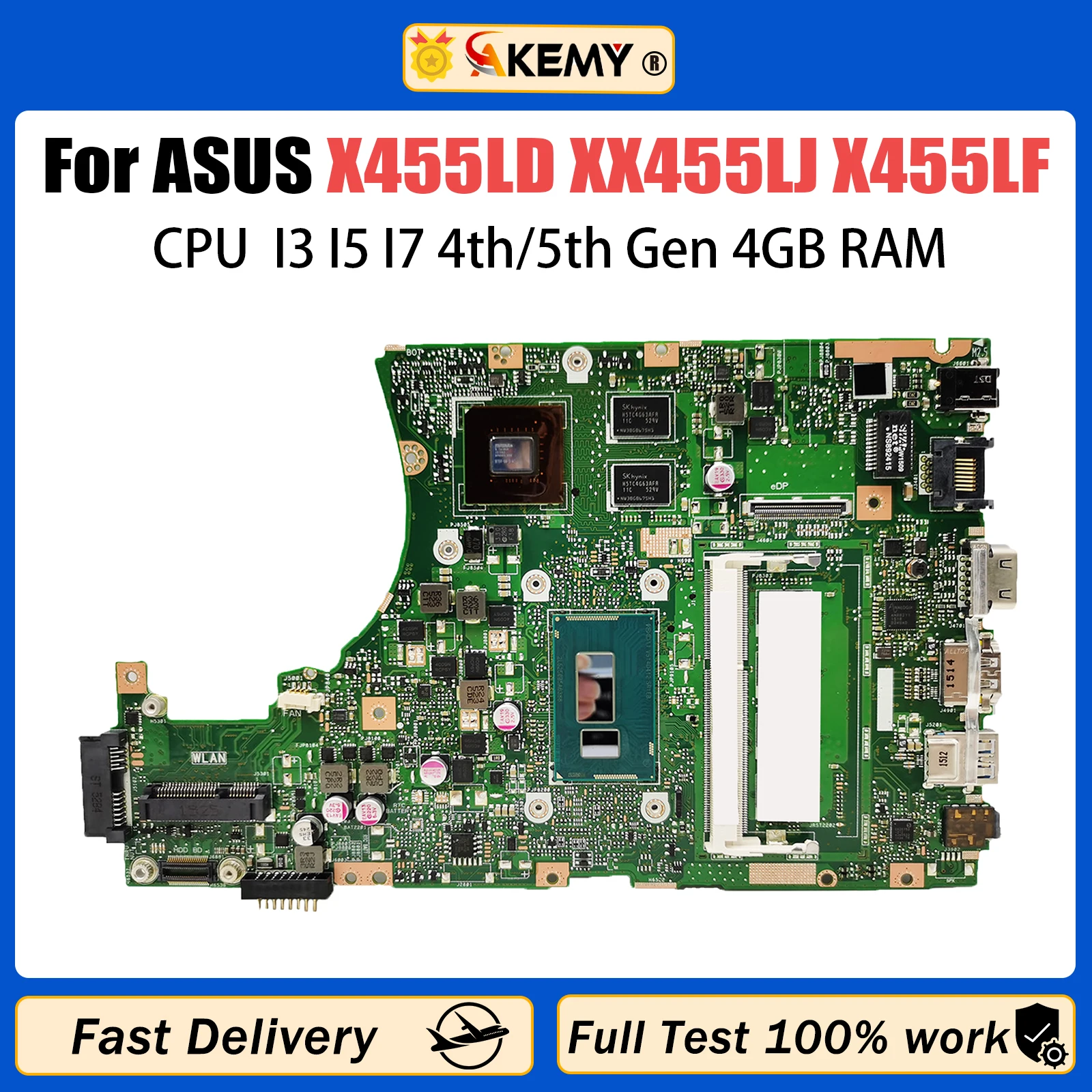 

AKEMY X455LJ Motherboard For ASUS X455LF X455LD X455L A455L F454L X455LA Mainboard CPU I3 I5 I7 4th/5th Gen 4GB V2G