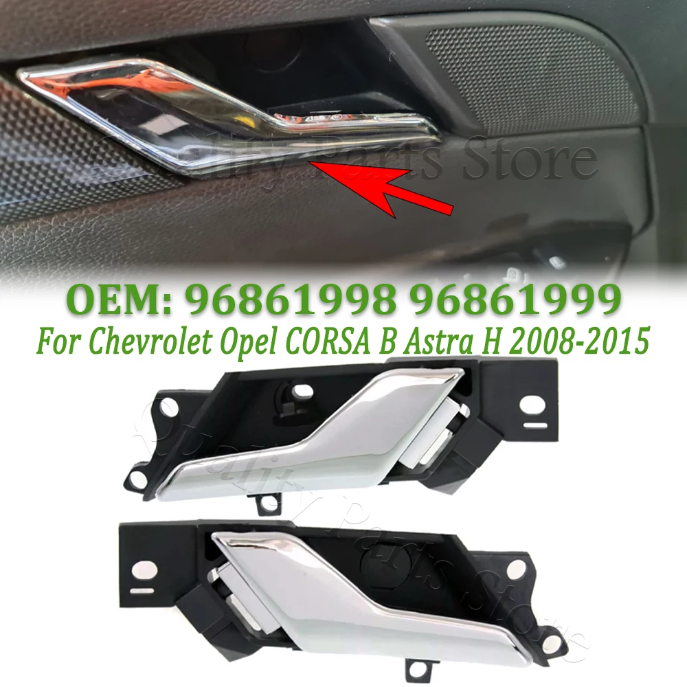Novo 1/2PCS Manípulo de Porta Interna para Carro Compatível com Chevrolet Opel CORSA B Astra H 2008-2014 2015 96 ​ ​ 861998 96861999