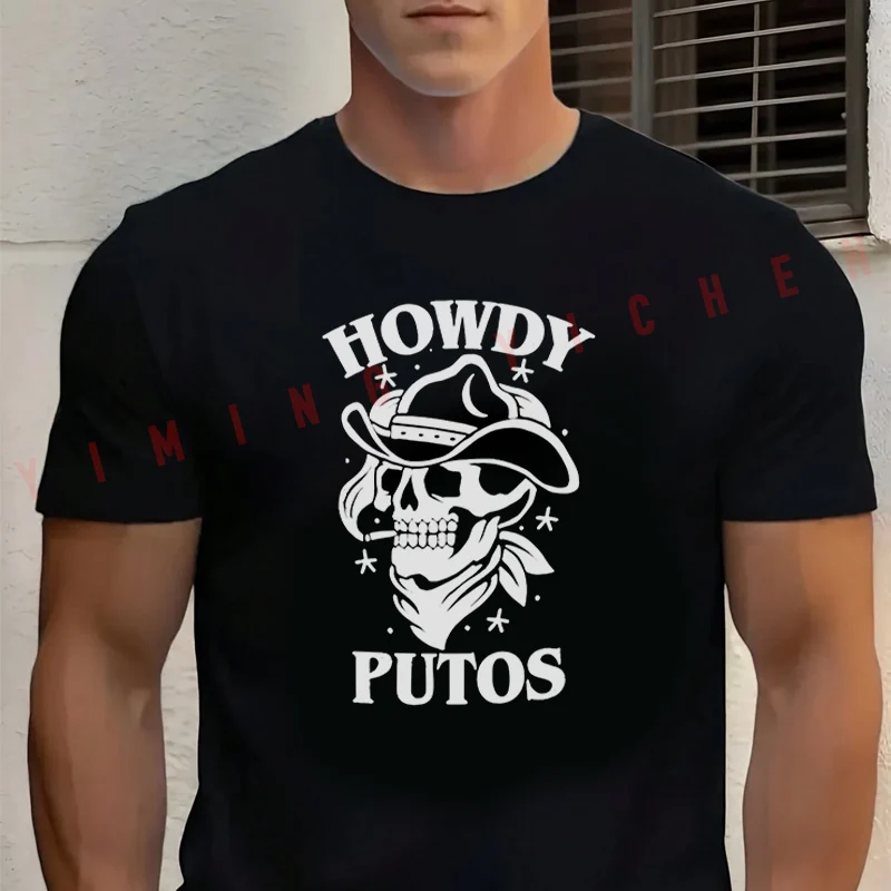 

Cowboy - Skull Howdy Putos Graphic Motorcycle T-shirt Cotton Casual Summer Short Sleeve Men Tshirt Loose T Shirt Male Tees Top