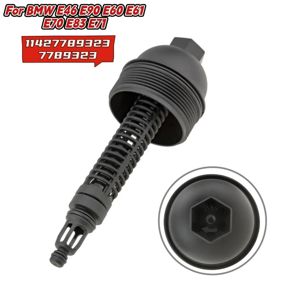 

For BMW E46 11427789323 7789323 Car Oil Filter Cap For E90 E60 E61 E70 E83 E71 X3 X5 X6 330d 530d 535d 635d Oil Filter Cover