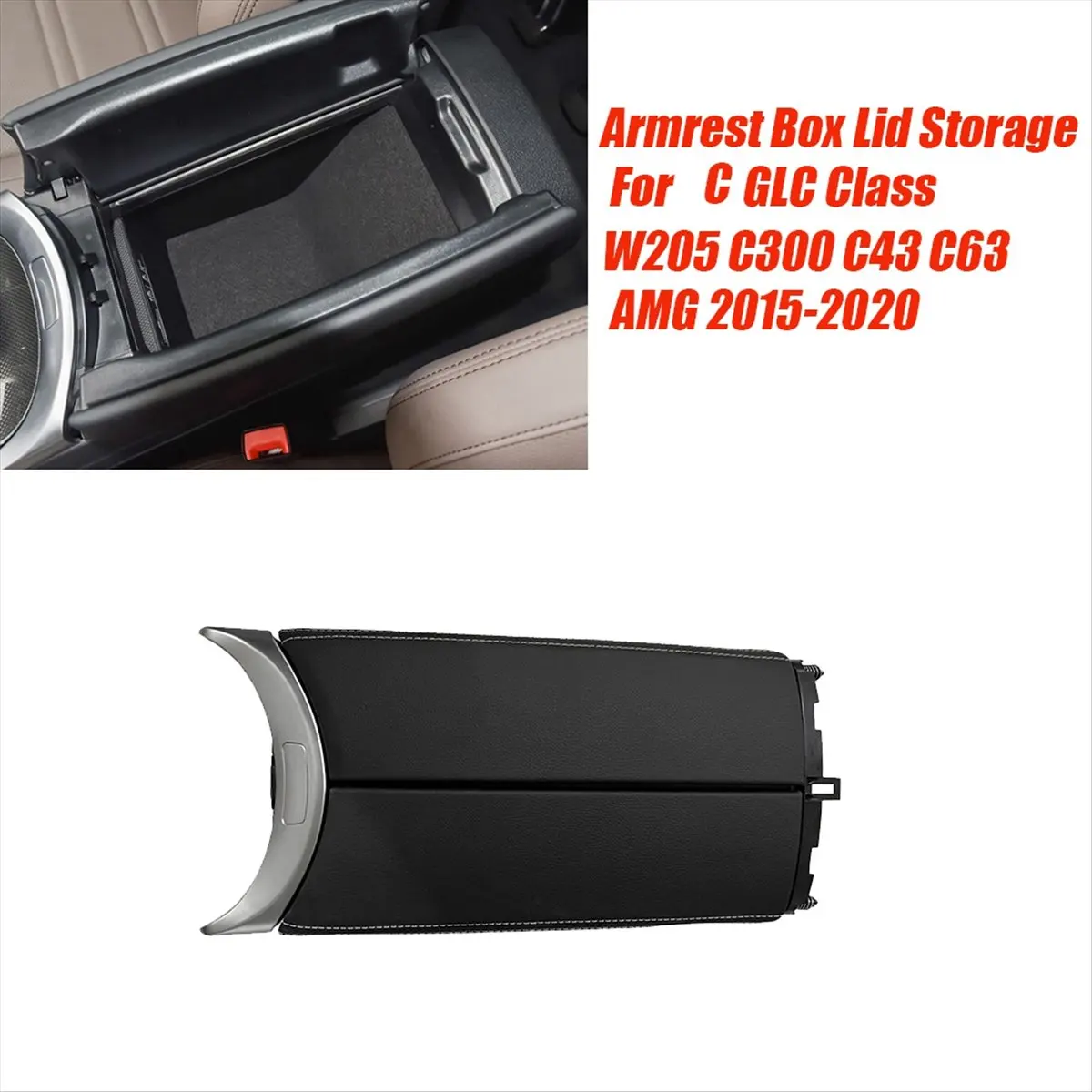 #44P Console Armrest Box Lid Storage for Mercedes Benz C GLC Class 15-20,C350 Center Console Armrest,(Plastic+PU leather)
