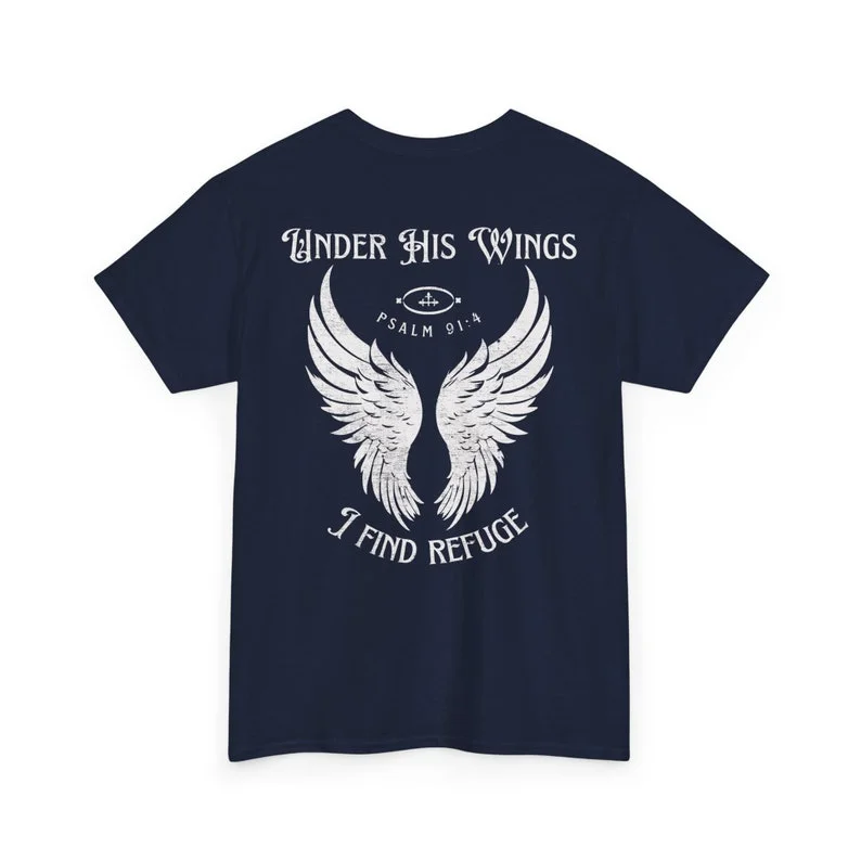 Under His Wings T-shirt Psalm 91:4 Christian Shirt Faith-based Clothing Inspirational Religious T-shirt Bible Verse Clothing Top
