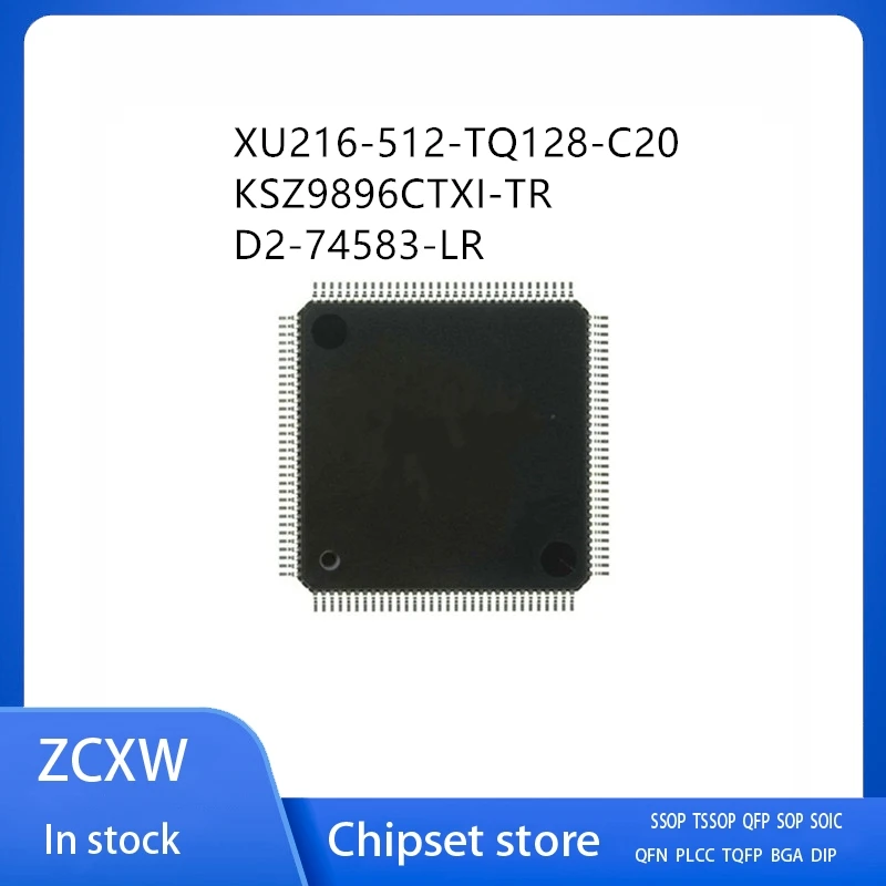 1 قطعة/الوحدة XU216-512-TQ128-C20 KSZ9896CTXI-TR KSZ9896CTXI D2-74583-LR TQFP128 #1