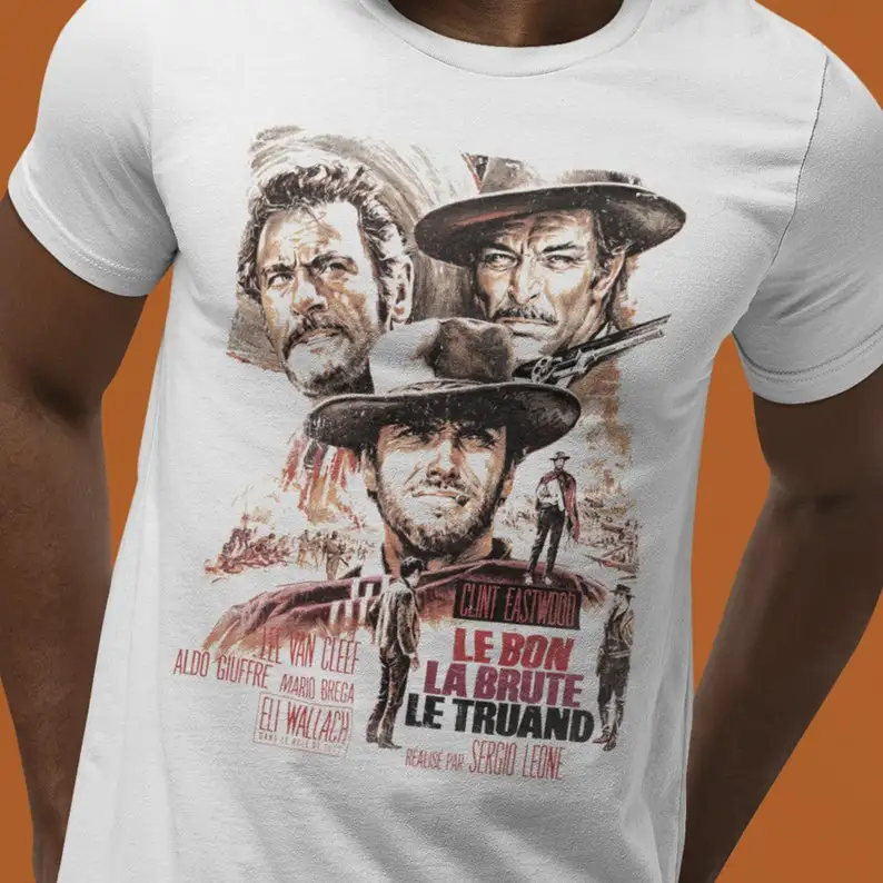 The Good, The Bad and The Ugly Clint Eastwood French Movie Poster Tee T-Shirt