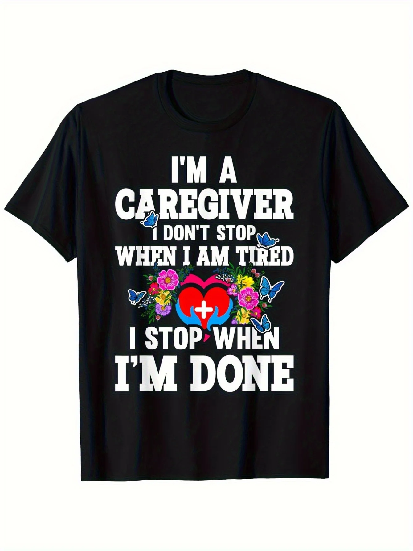 I Am A Caregiver I Won't Stop Even When I'm Tired 