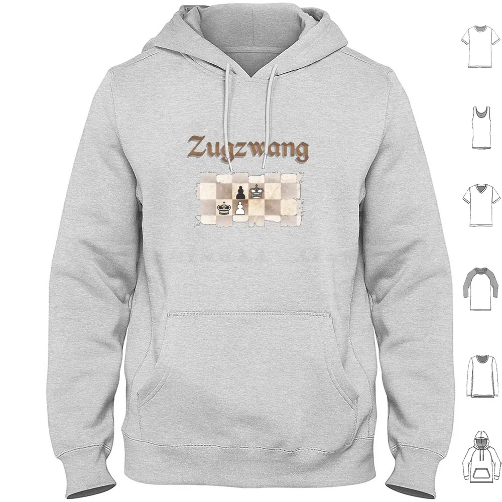 Zugzwang Hoodies Long Sleeve Zugzwang Chess Win To Lose Movement Piece Chess Piece Position You Move I Win Chessboard